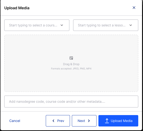 Upload flow with course, lesson and metadata capture